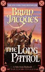 Redwall 10 - The Long Patrol by Brian Jacques