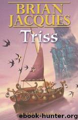 Redwall 15 - Triss by Brian Jacques