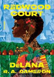 Redwood Court by DeLana R. A. Dameron