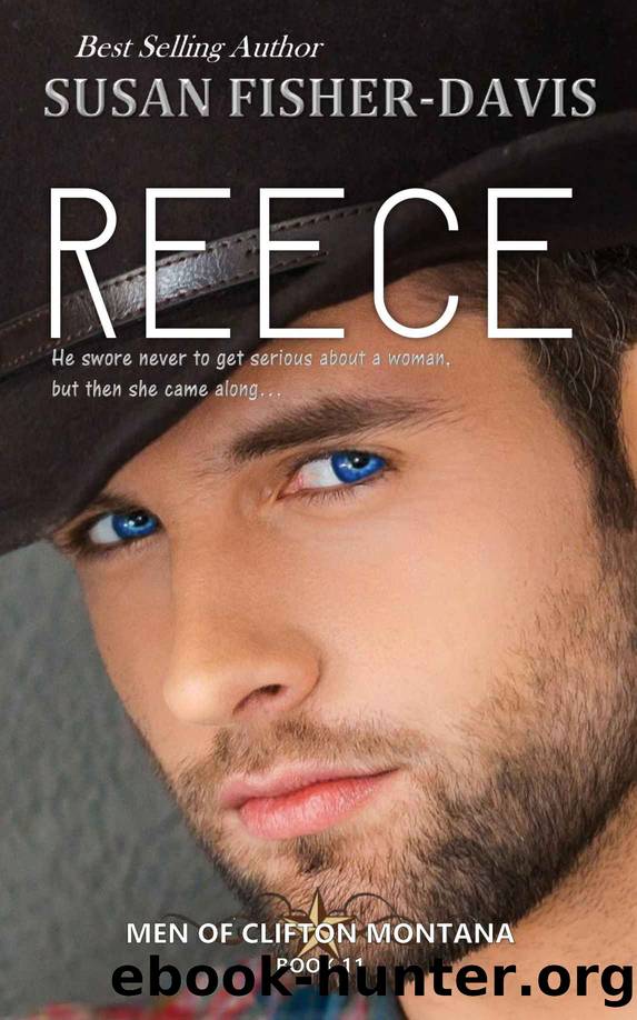 Reece Men of Clifton, Montana Book 11 by Susan Fisher-Davis