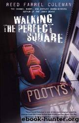 Reed Farrel Coleman - Moe Prager 01 by Walking the Perfect Square