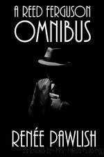 Reed Ferguson 1-3 Omnibus by Renee Pawlish
