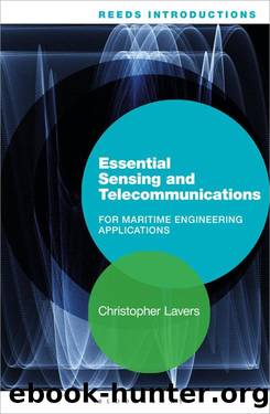 Reeds Introductions: Essential Sensing and Telecommunications for Marine Engineering Applications by Christopher Lavers