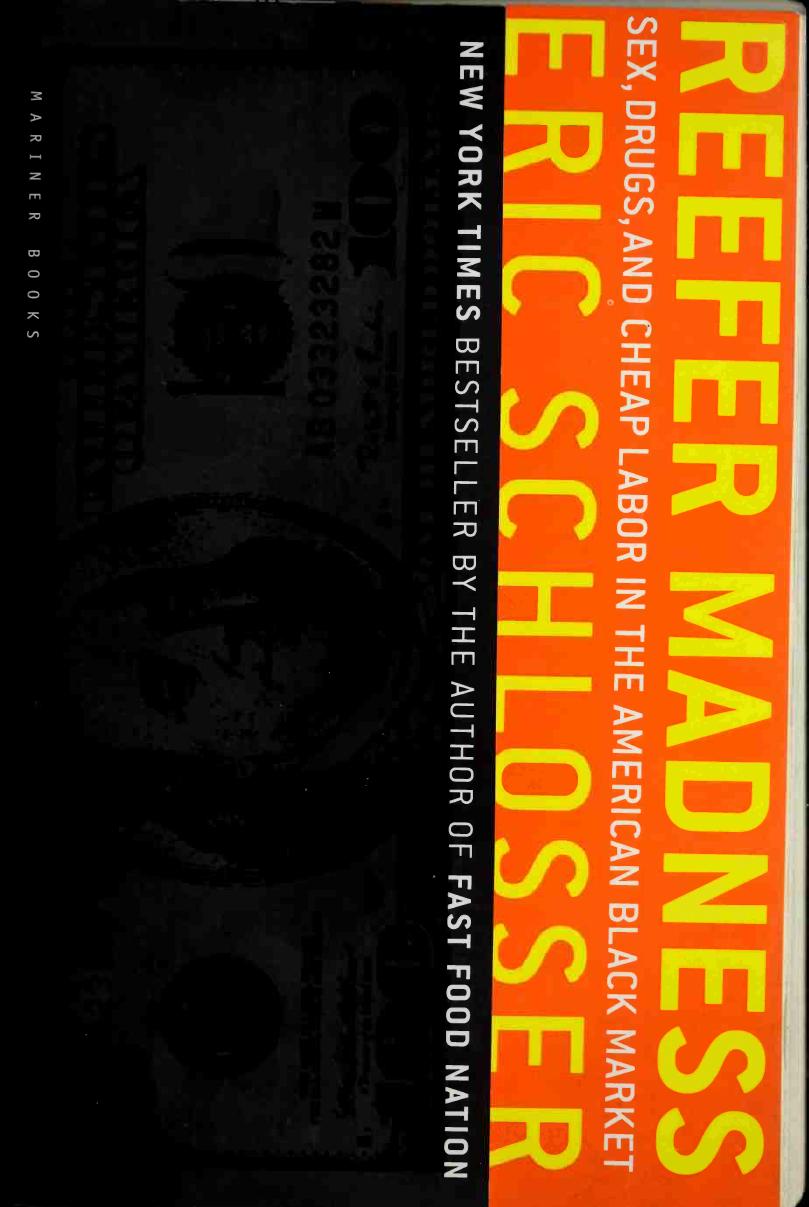 Reefer madness by Eric Schlosser