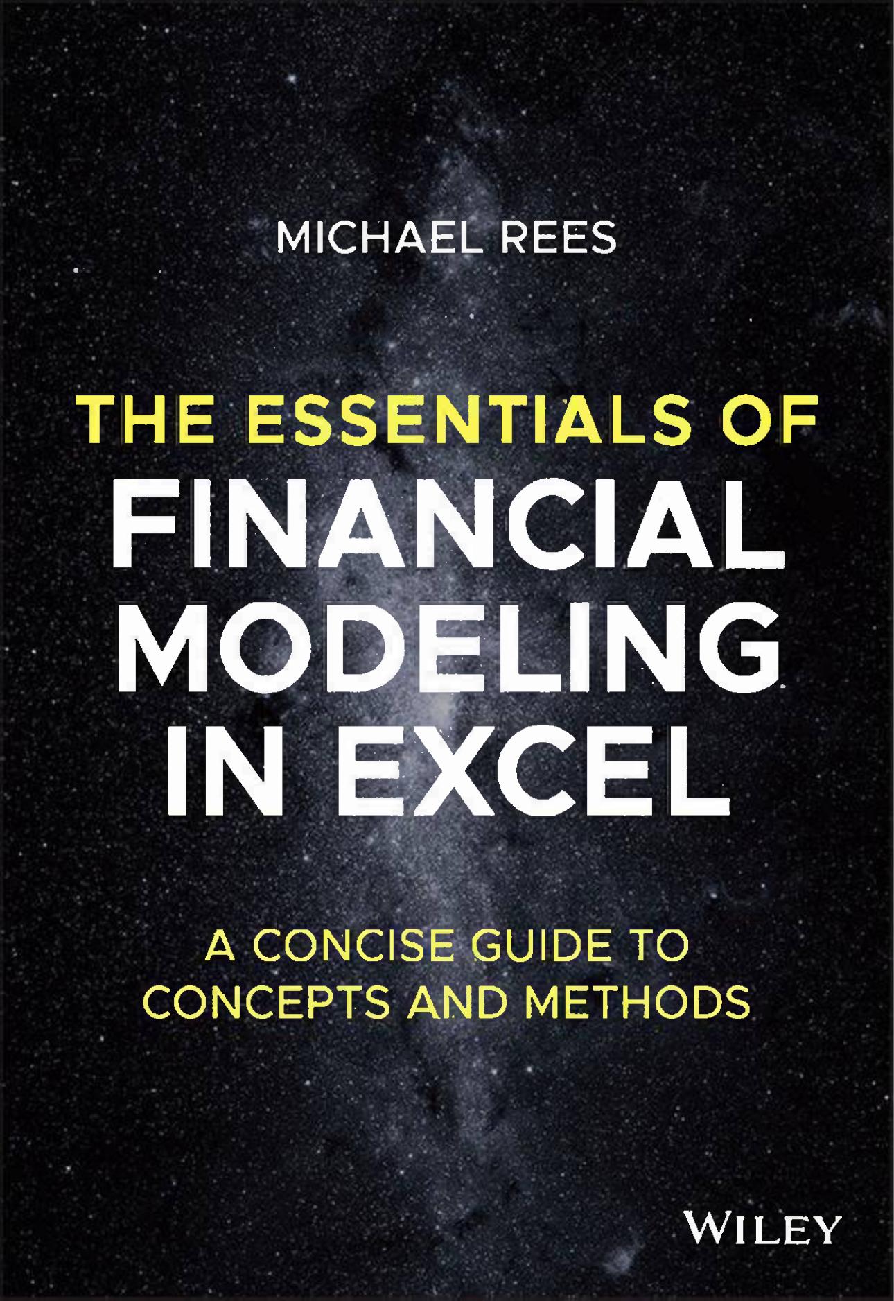 Rees M. The Essentials of Financial Modeling in Excel. A Concise Guide...2023 by Unknown