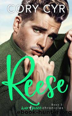 Reese Book 3 War & Piece Chronicles by Cory Cyr