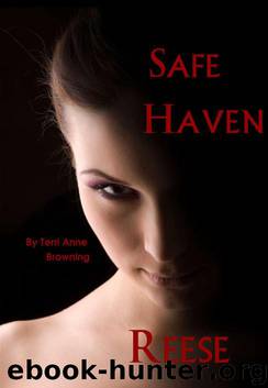 Reese: A Safe Haven Novella by Terri Anne Browning