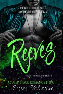 Reeves by Serena Valentine