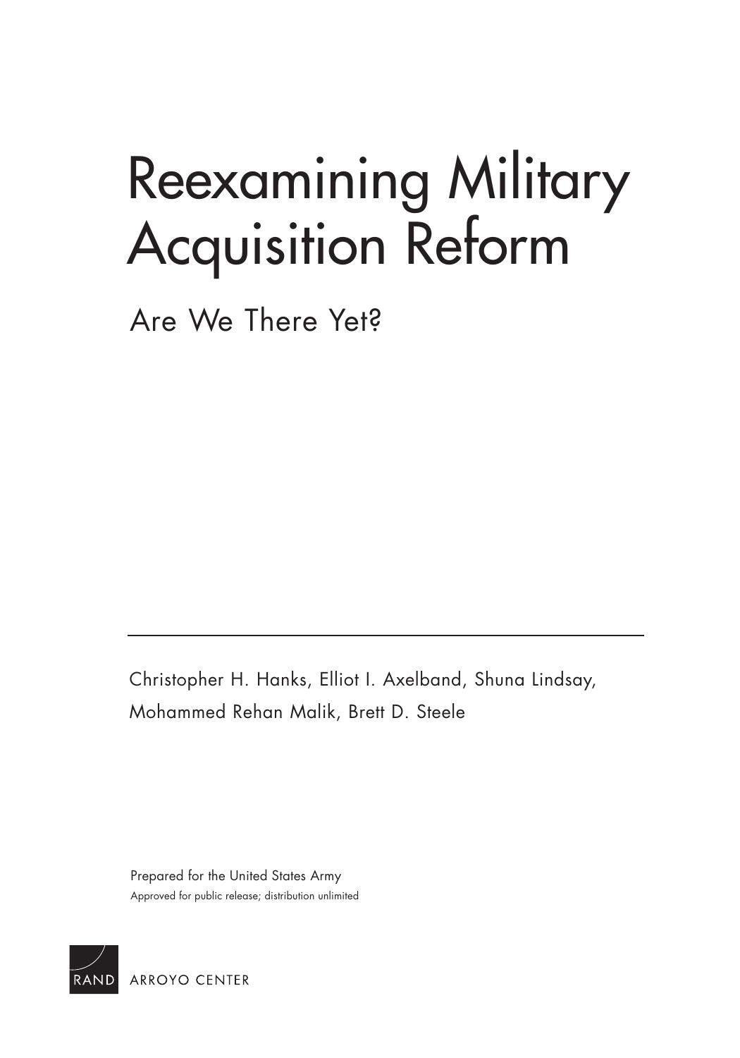Reexamining Military Acquisition Reform: Are We There Yet? by Christopher Hanks