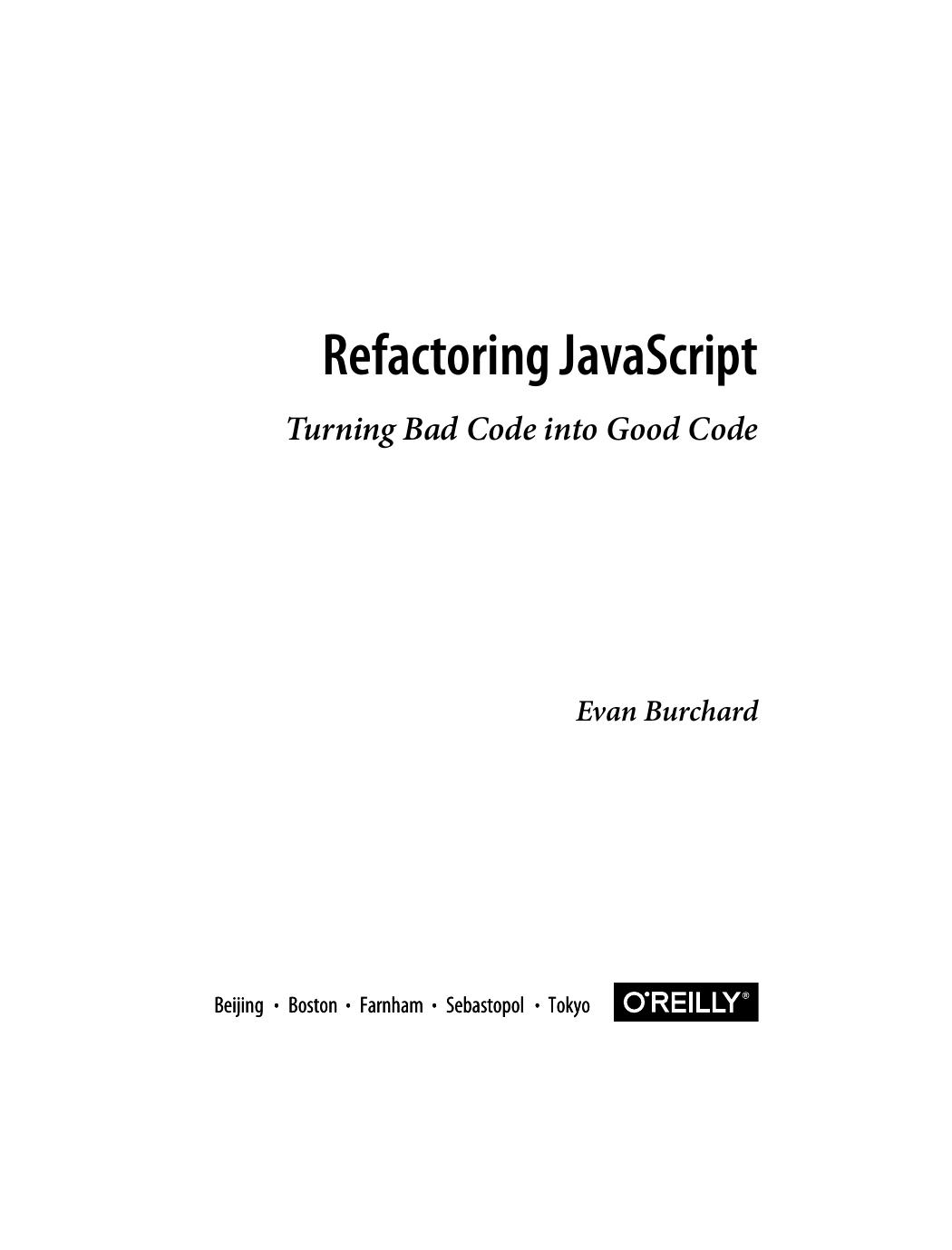 Refactoring JavaScript by Evan Burchard