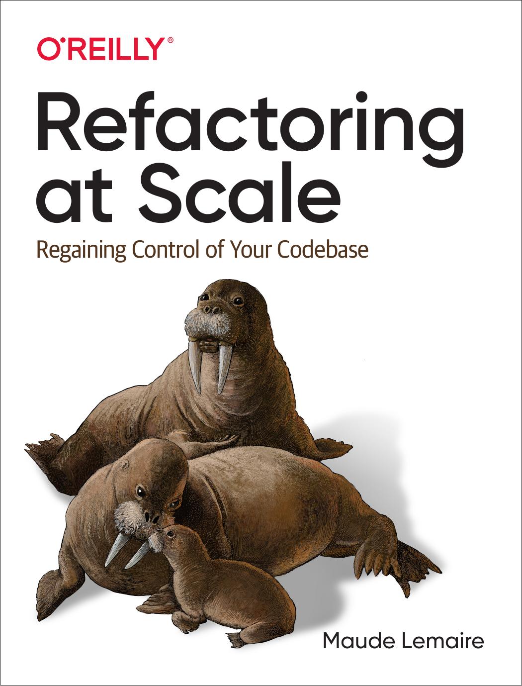 Refactoring at Scale by Maude Lemaire