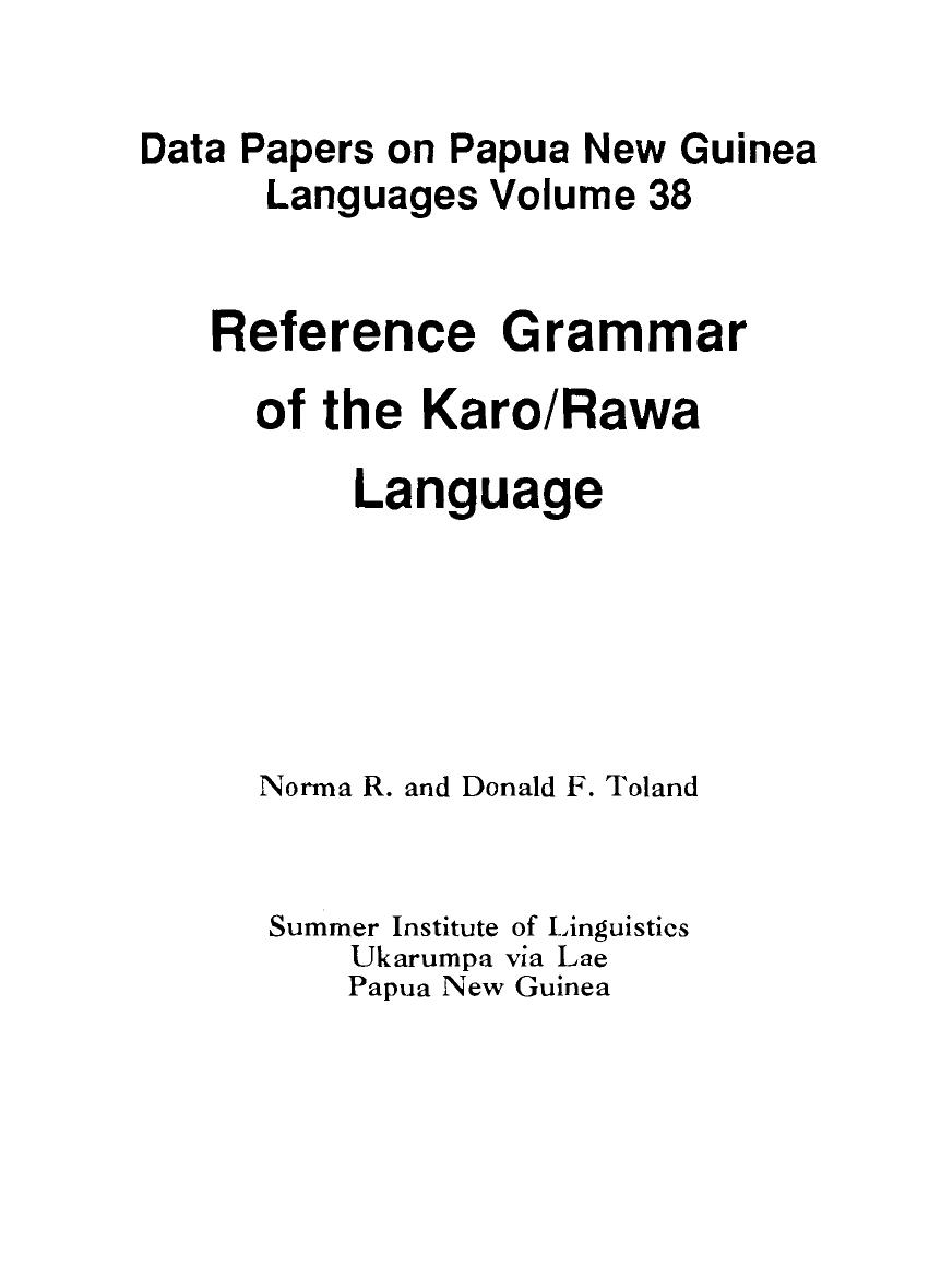 Reference grammar of the KaroRawa language by Toland Norma R. and Donald F. Toland