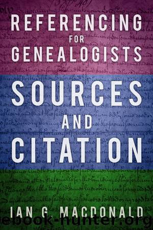 Referencing for Genealogists by Ian G. MacDonald