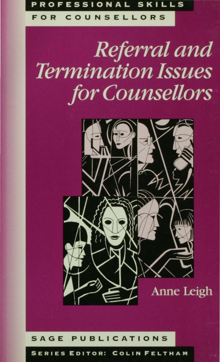 Referral and termination issues for counsellors by Leigh Anne