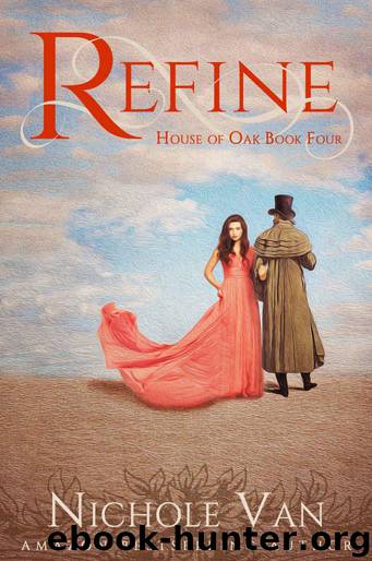 Refine (House of Oak Book 4) by Van Nichole