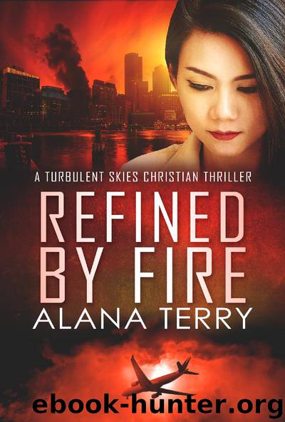 Refined by Fire by Alana Terry
