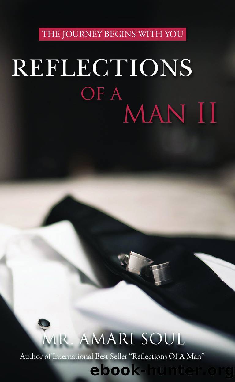 Reflections Of A Man II by Amari Soul