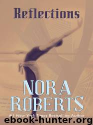 Reflections by Nora Roberts