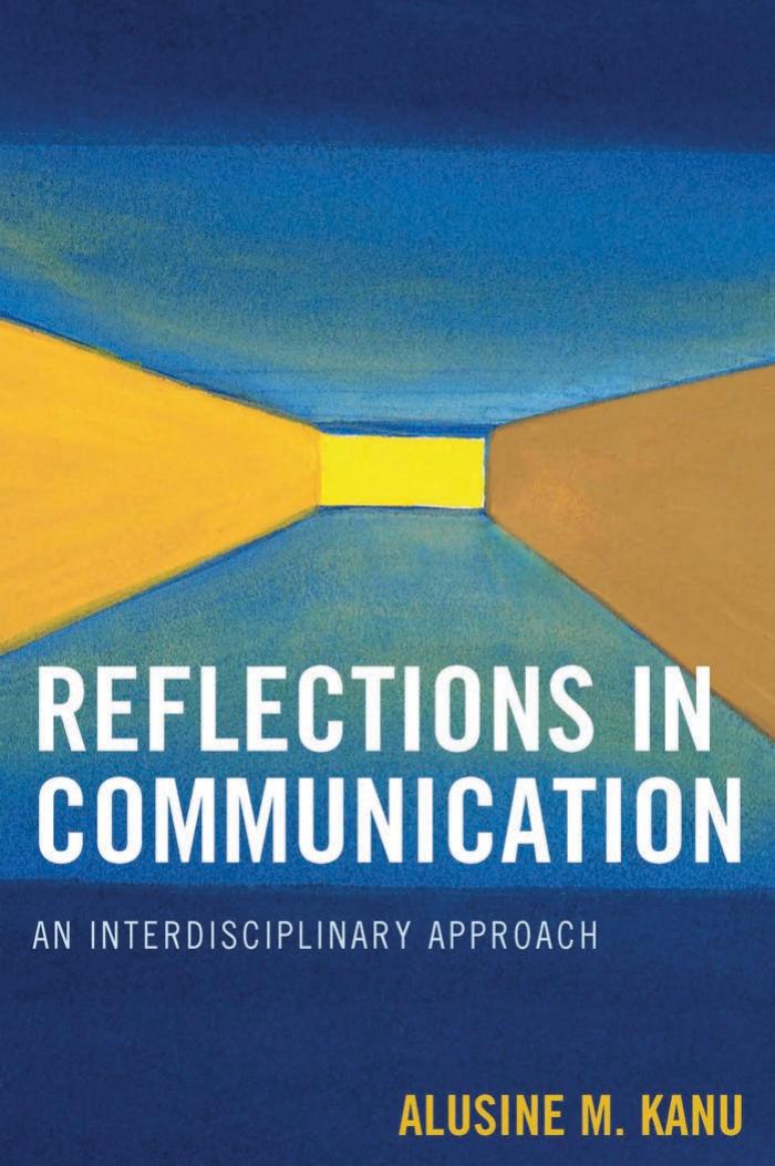 Reflections in Communication: An Interdisciplinary Approach by Alusine M. Kanu