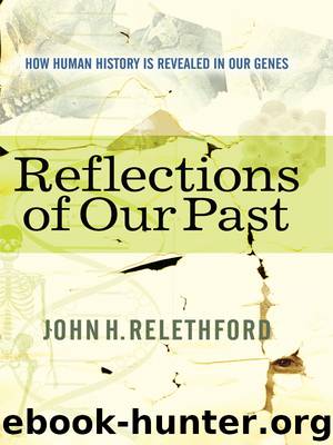 Reflections of Our Past by John H Relethford