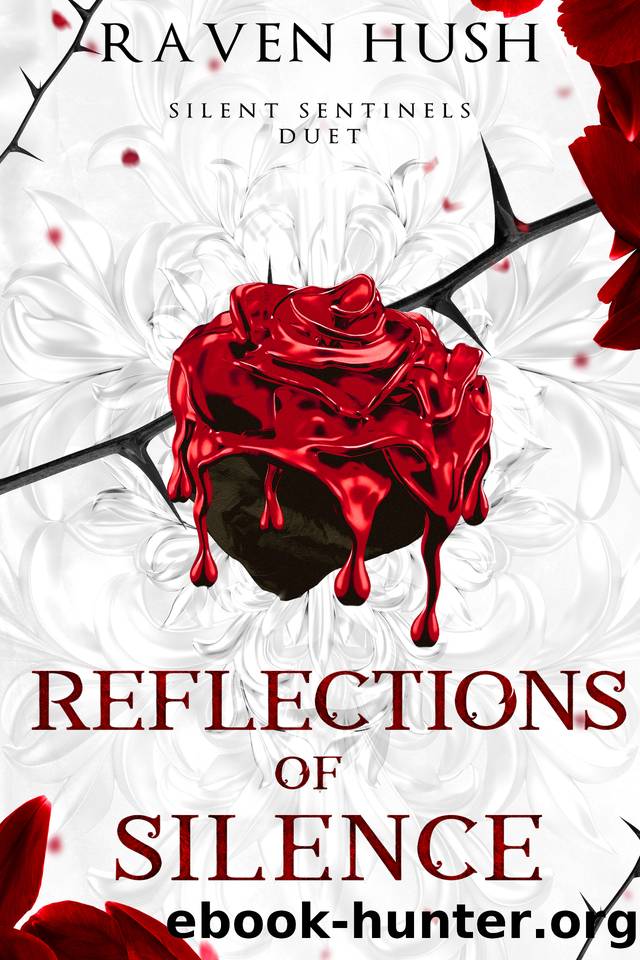 Reflections of Silence: a vampire Casket Girls historical paranormal romance (Silent Sentinels Book 1) by Raven Hush