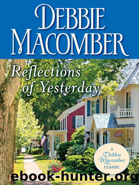 Reflections of Yesterday by Debbie Macomber