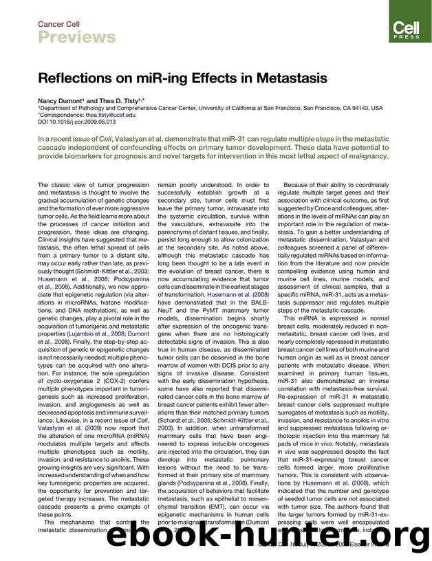 Reflections on miR-ing Effects in Metastasis by Nancy Dumont; Thea D. Tlsty