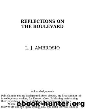 Reflections on the Boulevard by LJ Ambrosio