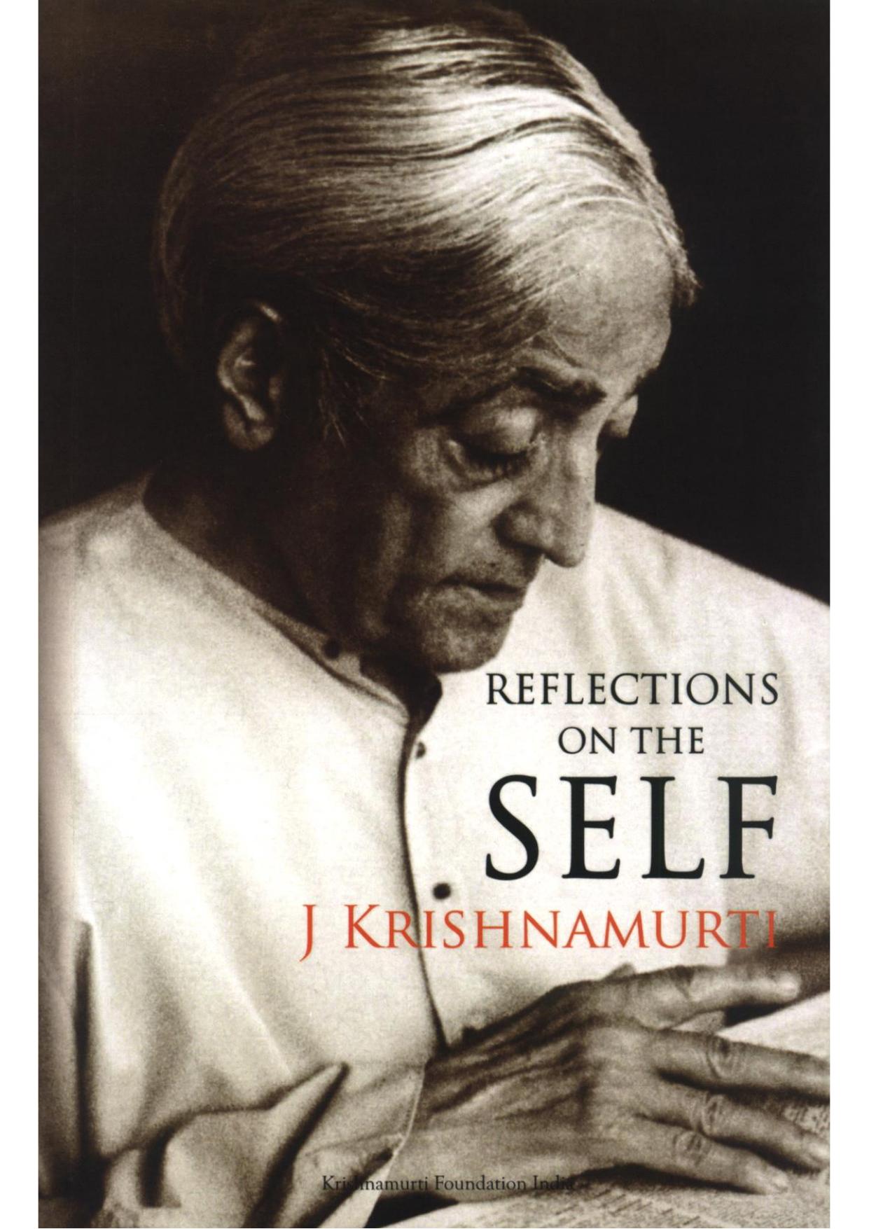 Reflections on the Self by Krishnamurti