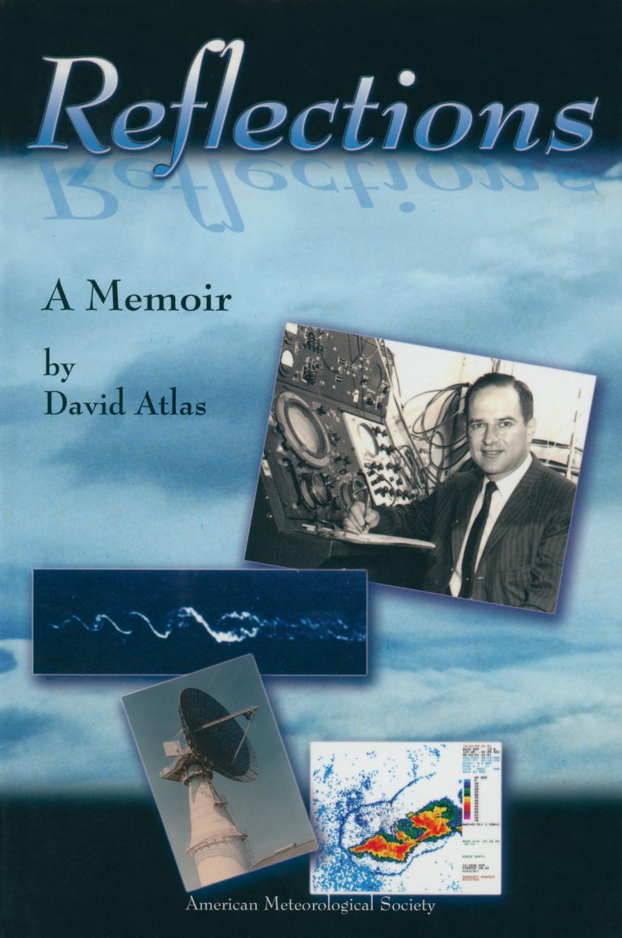 Reflections: A Memoir by David Atlas (auth.)