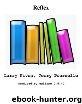 Reflex by Larry Niven Jerry Pournelle