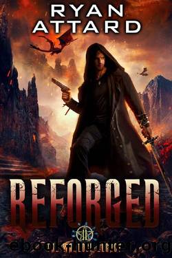 Reforged - The Warlock Legacy Book 11: An Urban Fantasy Thriller by Ryan Attard