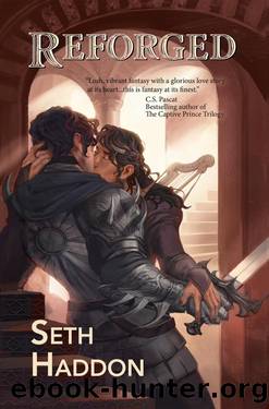 Reforged by Seth Haddon