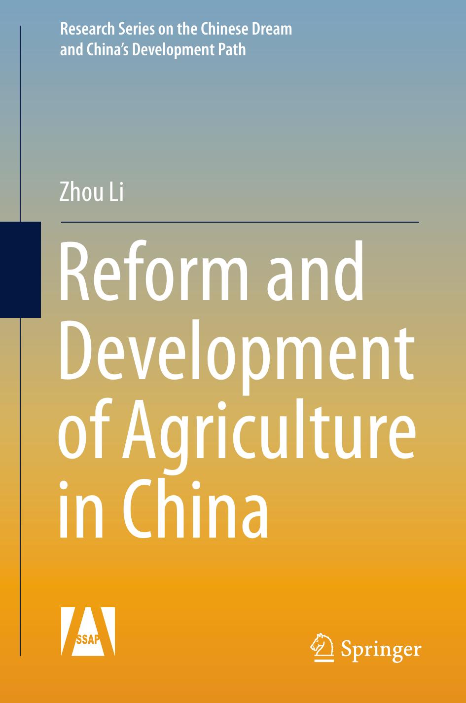 Reform and Development of Agriculture in China by Zhou Li (auth.)