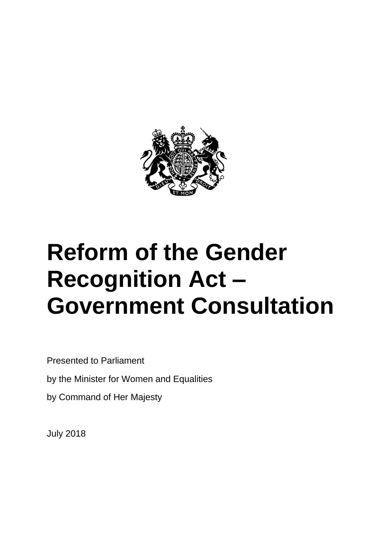 Reform of the Gender Recognition Act : government consultation. by Minister for Women and Equalities