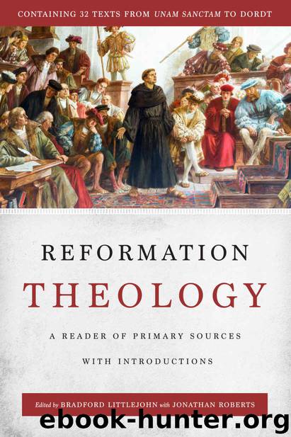 Reformation Theology by Littlejohn Bradford