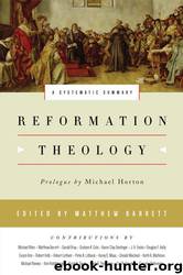 Reformation Theology by Unknown