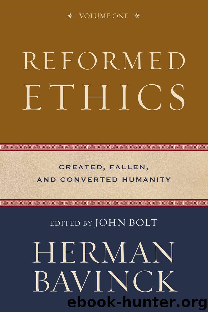 Reformed Ethics, Volume 1 by Herman Bavinck