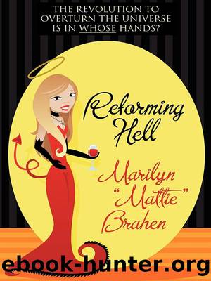 Reforming Hell by Marilyn "Mattie" Brahen