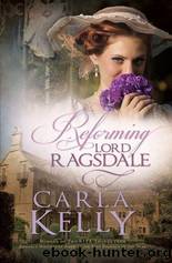 Reforming Lord Ragsdale by Carla Kelly