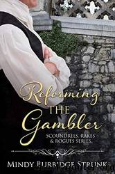 Reforming the Gambler by Mindy Burbidge Strunk