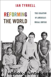 Reforming the World by Tyrrell Ian