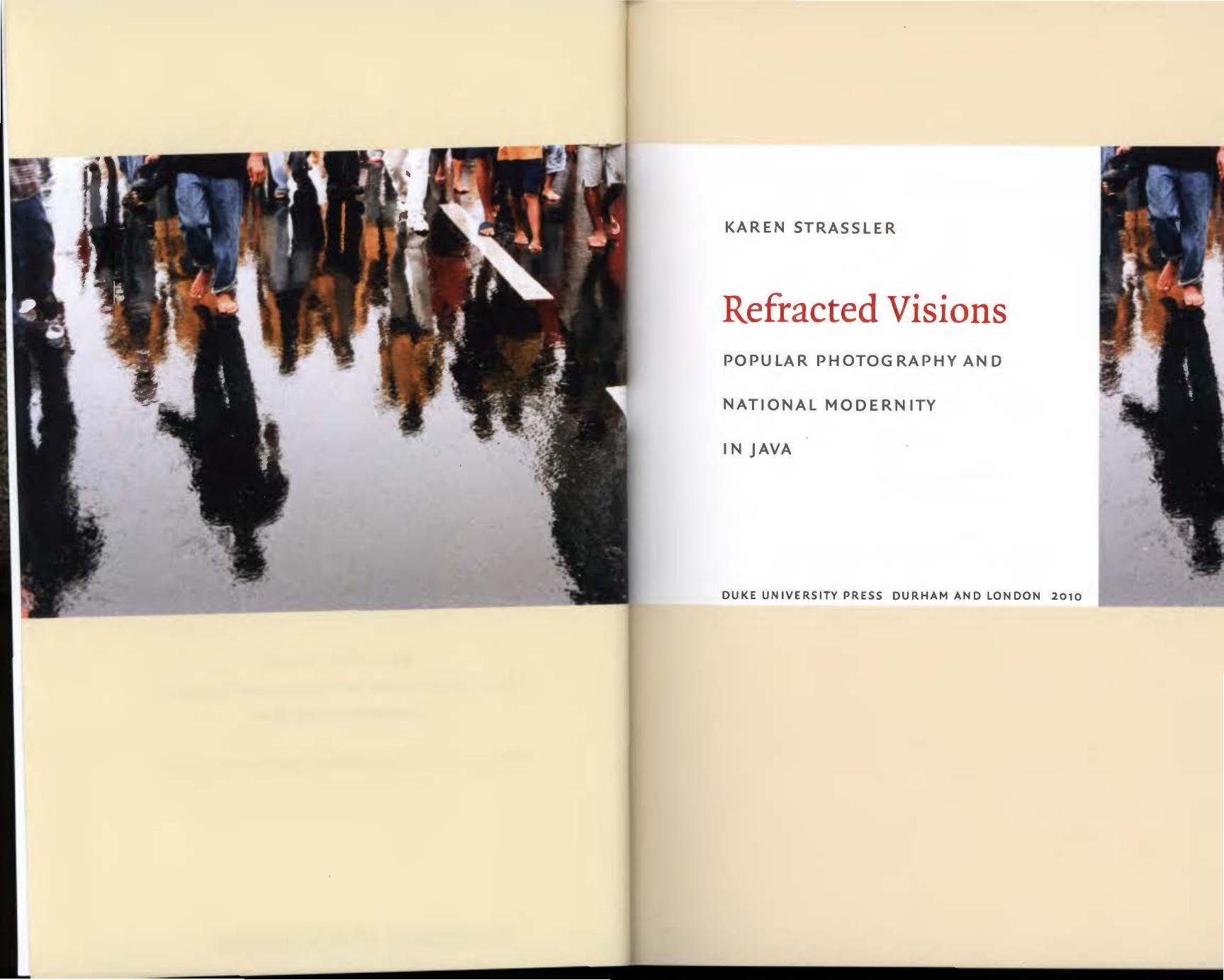 Refracted visions: popular photography and national modernity in Java by Karen Strassler