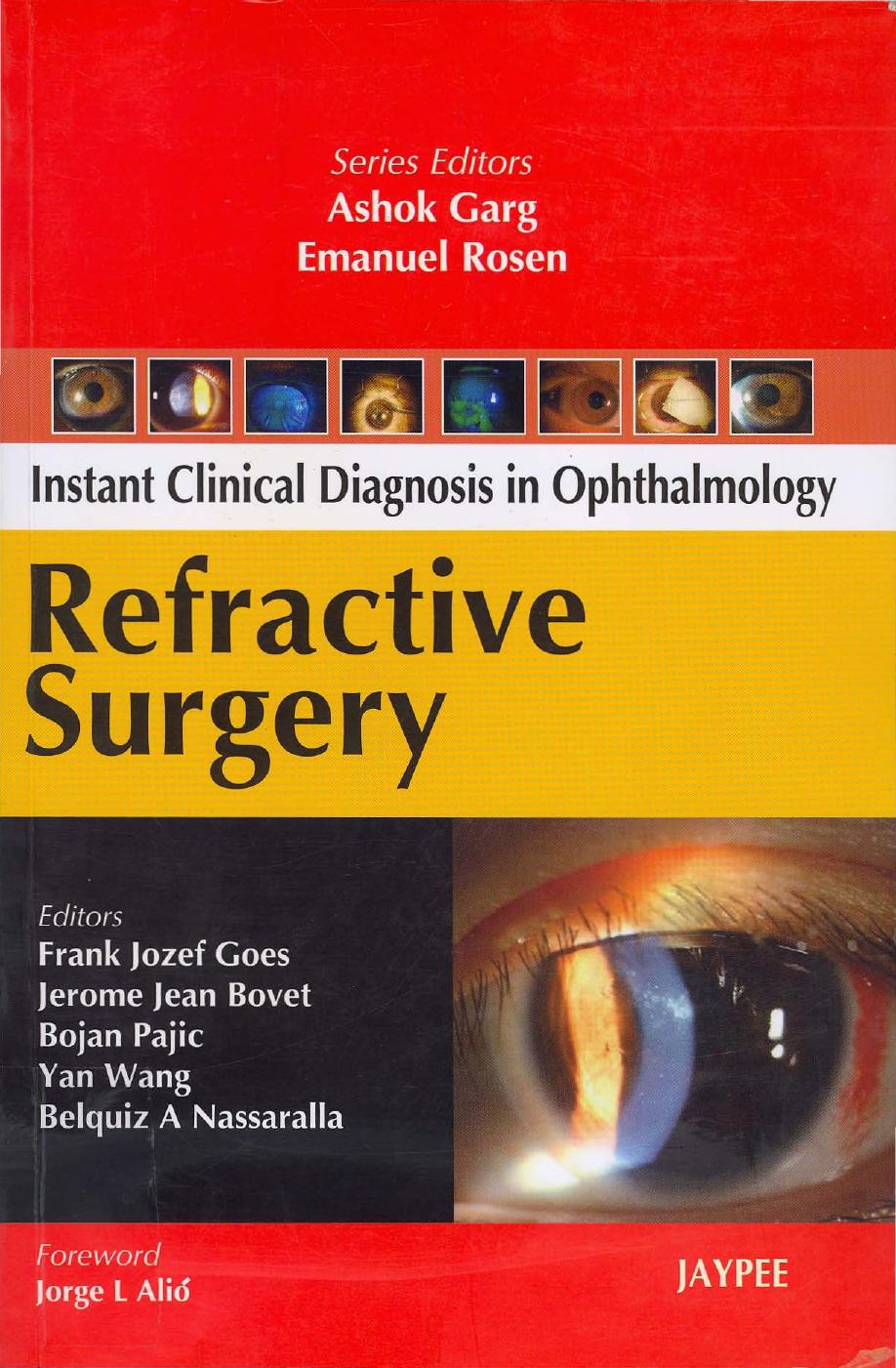 Refractive Surgery (Instant Clinical Diagnosis in Ophthalmology) by Garg Ashok Rosen Emanuel Goes Frank Jozef Bovet Jerome Jean Pajic Bojan Wang Yan