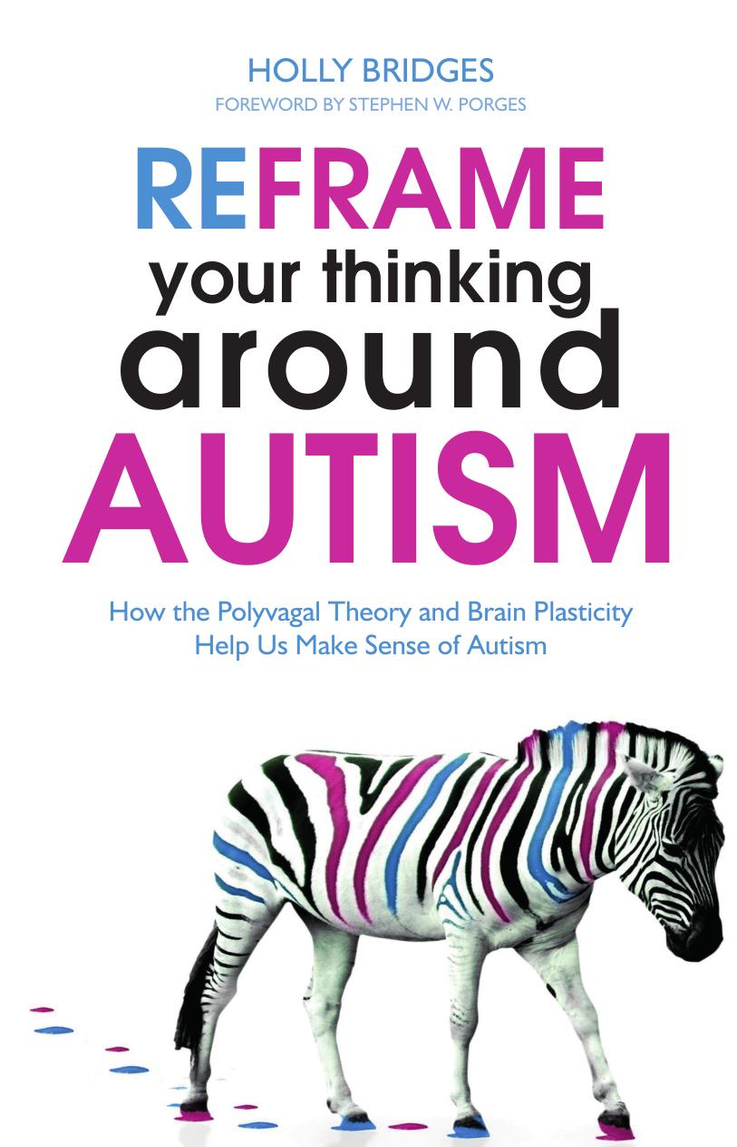 Reframe Your Thinking Around Autism by Holly Bridges