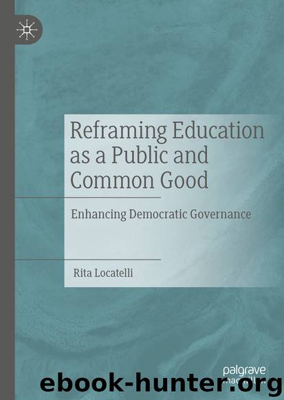 Reframing Education as a Public and Common Good by Rita Locatelli