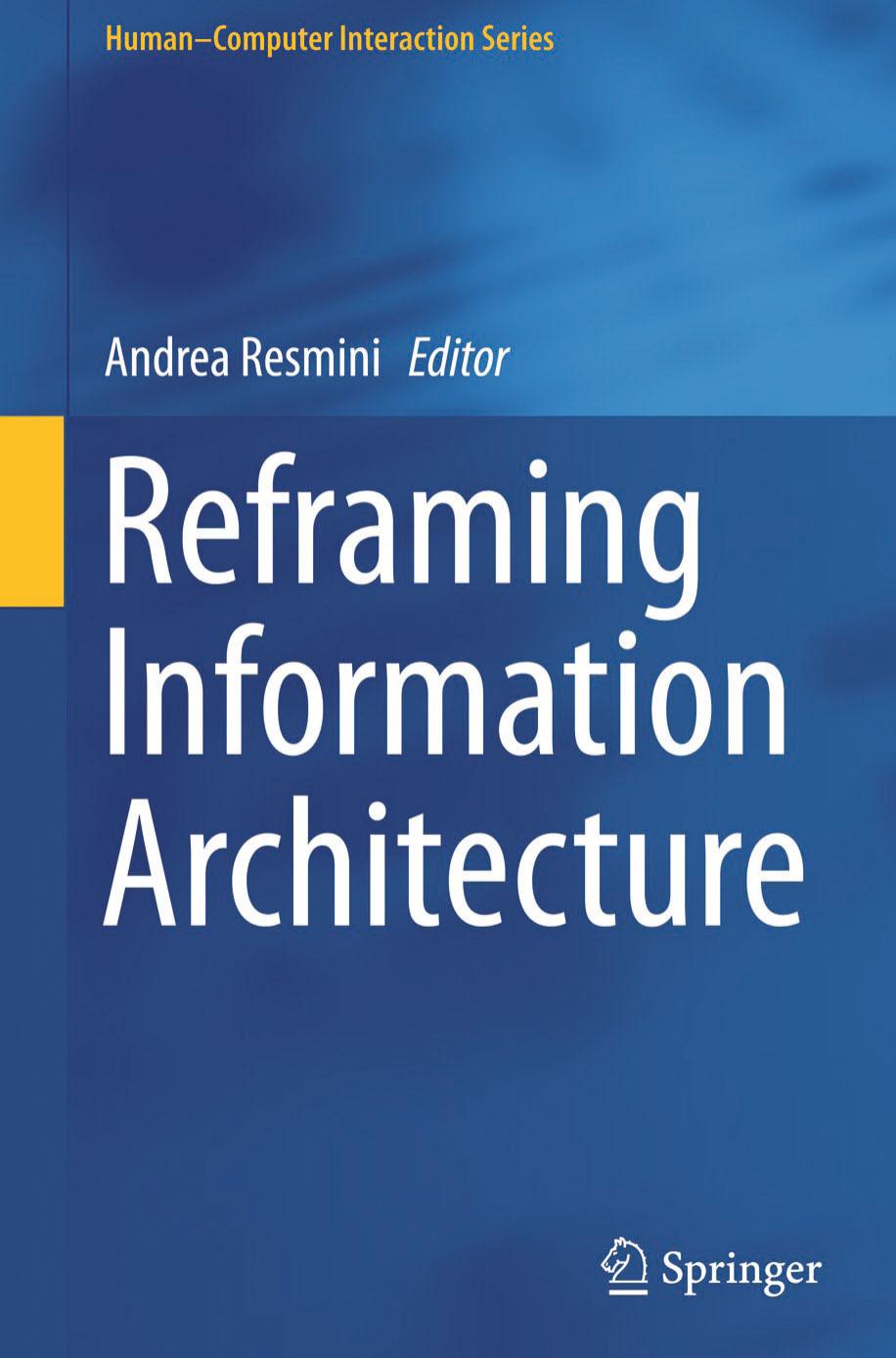 Reframing Information Architecture by Unknow