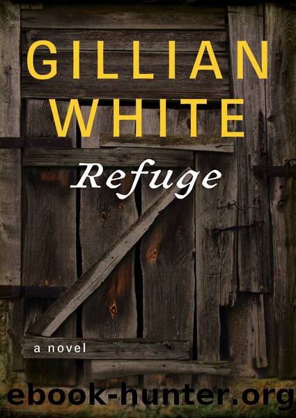 Refuge by Gillian White