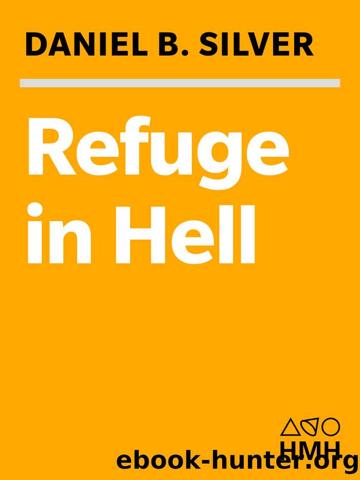 Refuge in Hell by Daniel B. Silver