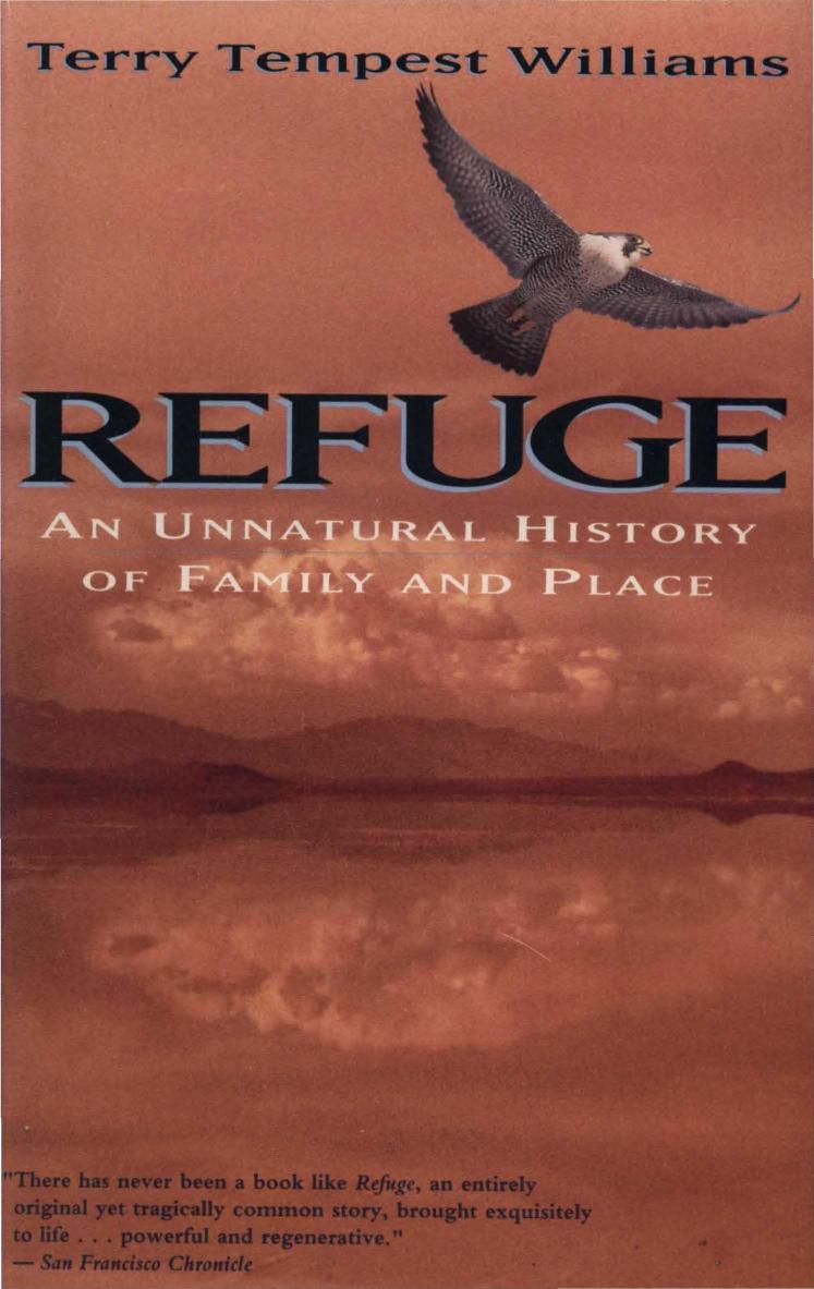 Refuge: An Unnatural History of Family and Place by Terry Tempest Williams